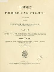 Cover of: Regesten der Bischöfe von Strassburg by veröffentlicht von der Kommission zur Herausgabe Elsässischer Geschichtsquellen.