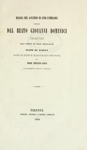 Cover of: Regola del governo di cura familiare. by Giovanni Dominici