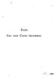 Cover of: Étude sur une carte inconnue, la première dressée par L. Joliet en 1674 après son exploration du ...