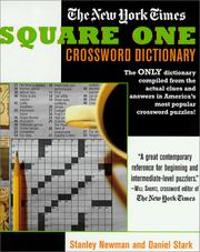 The New York Times square one crossword dictionary by Stanley Newman