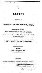 Cover of: A Letter Addressed to John Cartwright, Esq., Chairman of the Committee at ...