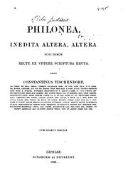 Cover of: Philonea: inedita altera, altera nunc demum recte ex vetere scriptura eruta by Constantin von Tischendorf, Philo