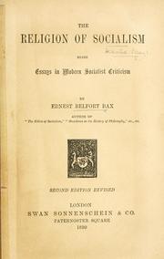 Cover of: The religion of socialism by Ernest Belfort Bax