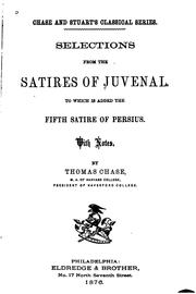 Cover of: Selections from the Satires of Juvenal: To which is added the fifth satire of Persius by Juvenal, Aulus Persius Flaccus