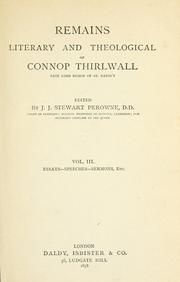 Cover of: Remains literary and theological of Connop Thirlwall, late lord Bishop of St. David's.: Edited by J.J. Stewart Perowne.