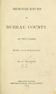 Cover of: Reminiscences of Bureau county [Illinois] in two parts by N. Matson