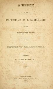 Cover of: A reply to the criticisms by J. N. Barker: on the historical facts in the Picture of Philadelphia. ...