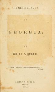 Reminiscenes of Georgia by Emily P. Burke