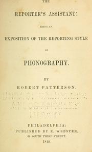 Cover of: reporter's assistant: being an exposition of the reporting style of phonography.