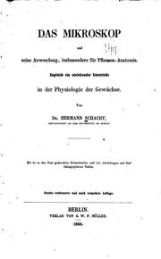 Cover of: Das Mikroskop und seine Anwendung insbesondere für Pflanzen-anatomie... by Hermann Schacht, Hermann Schacht