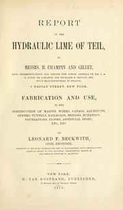 Cover of: Report on the hydraulic lime of Teil, to Messrs. H. Champin and Gillet, agents for North America of ... the ... manufacturers in France.