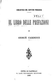Cover of: Il libro delle prefazioni: di Giosuè Carducci