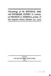 Cover of: Proceedings of the Suffolk Bar and Superior Court in Memory of Francis A ...