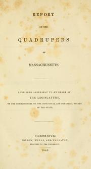 Cover of: Report on the quadrupeds of Massachusetts.