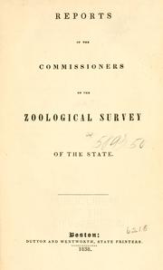 Reports of the Commissioners on the zoological survey of the state by Massachusetts. Zoological and Botanical Survey.