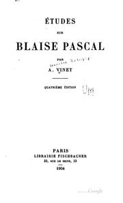 Cover of: Études sur Blaise Pascal by Vinet, Alexandre Rodolphe