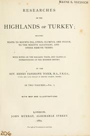 Researches in the highlands of Turkey by Tozer, Henry Fanshawe