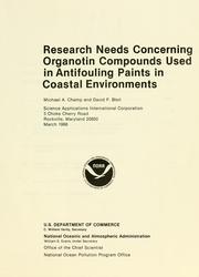 Research needs concerning organotin compounds used in antifouling paints in coastal environments by Michael A. Champ