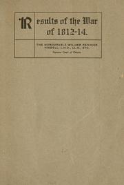 Cover of: Results of the war of 1812-14. by William Renwick Riddell