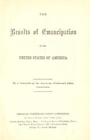 Cover of: The results of emancipation in the United States of America. by American freedman's union commission