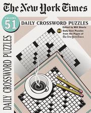 Cover of: New York Times Daily Crossword Puzzles, Volume 51 (NY Times) by Will Shortz, Will Shortz