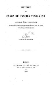 Histoire du canon de l'Ancien Testament by Alfred Firmin Loisy