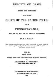 Cover of: Reports of Cases Ruled and Adjudged in the Several Courts of the United ... by Alexander James Dallas, Frederick Charles Brightly , United States. Supreme Court.