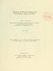 Cover of: Review of information regarding the conservation of living resources of the Antarctic marine ecosystem by John L. Bengtson