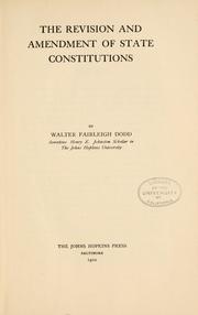 Cover of: The revision and amendment of state constitutions