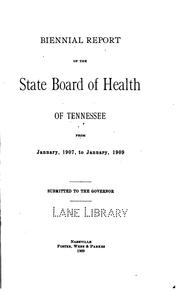 Biennial report of the Department of Public Health, State of Tennessee for the fiscal years ... by No name