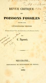 Cover of: Revue critique des poissons fossiles figur©s dans l'Ittiolitologia verones©