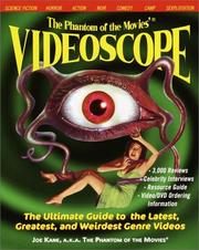 Cover of: The Phantom of the Movies' VIDEOSCOPE: The Ultimate Guide to the Latest, Greatest, and Weirdest Genre Videos