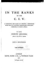 Cover of: In the Ranks of the C.I.V.: A Narrative and Diary of Personal Experiences ... by Erskine Childers