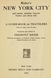 Cover of: Rider's New York city and vicinity, including Newark, Yorkers and Jersey City by Rider, Arthur Fremont, Rider, Arthur Fremont