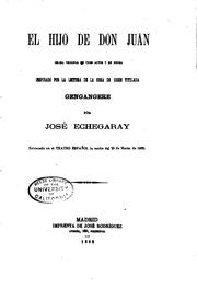 Cover of: El hijo de Don Juan: Drama original en tres actos y en prosa