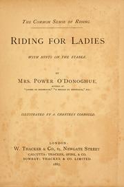Cover of: Riding for ladies: with hints on the stable