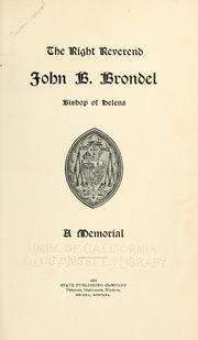 Cover of: The Right Reverend John B. Brondel, Bishop of Helena by 