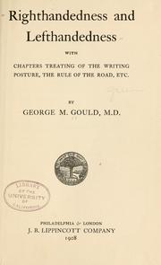 Cover of: Righthandedness and lefthandedness by George M. Gould