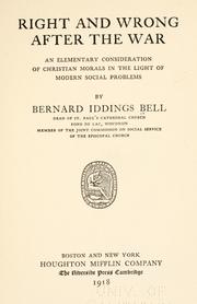 Cover of: Right and wrong after the war by Bernard Iddings Bell