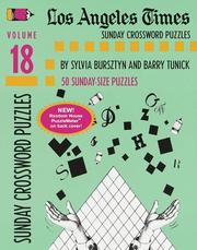 Cover of: Los Angeles Times Sunday Crossword Puzzles, Volume 18 (LA Times) by Sylvia Bursztyn, Barry Tunick