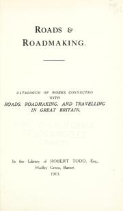 Cover of: Roads & roadmaking. by Robert Todd