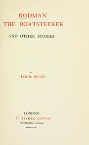 Cover of: Rodman the boatsteerer and other stories. by Louis Becke