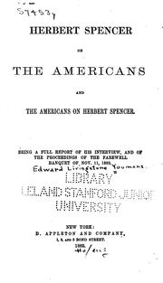 Cover of: Herbert Spencer on the Americans and the Americans on Herbert Spencer: Being a Full Report of ...