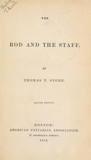 Cover of: rod and the staff. | Thomas T. Stone