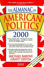 Cover of: The Almanac of American Politics 2000 (Almanac of American Politics) by Michael Barone, Grant Ujifusa
