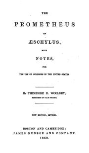 Cover of: The Prometheus of Æschylus: With Notes, for the Use of Colleges in the United States