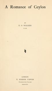 Cover of: A romance of Ceylon by E. O. Walker