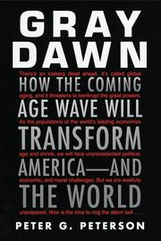 Cover of: Gray dawn: how the coming age wave will transform America--and the world