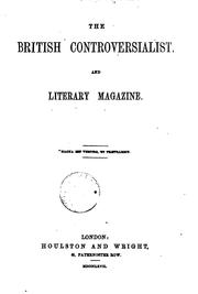 The British Controversialist and Literary Magazine by No name