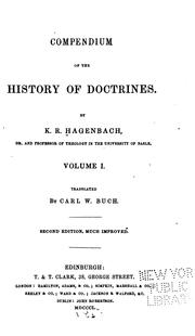 Cover of: Compendium of the History of Doctrines by Karl Rudolf Hagenbach, Karl Rudolf Hagenbach , . Buch